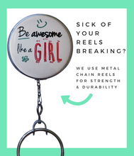 "Be Awesome Like A Girl" Retractable ID Badge Reel