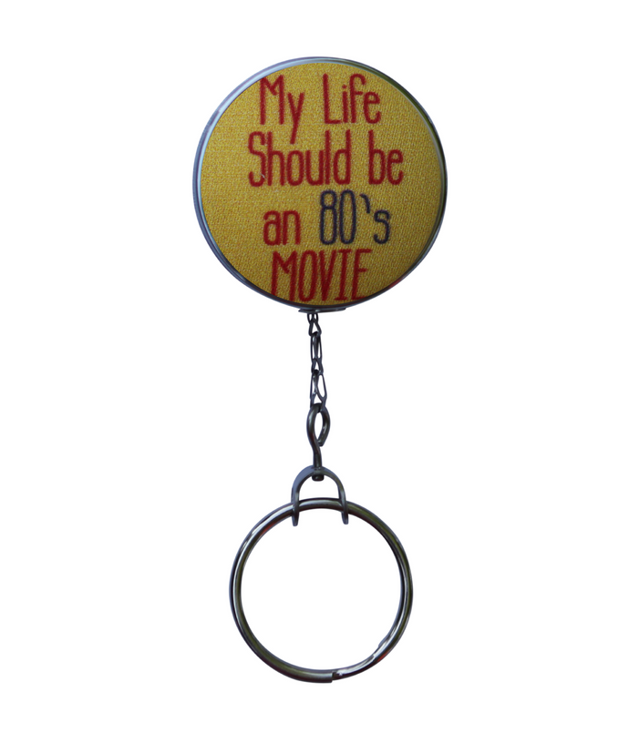 Retractable ID Badge Reel - My Life Should Be An 80s Movie Quote