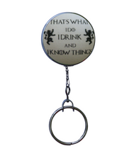 Retractable ID Badge Reel - "That's What I Do I Drink And I Know Things"
